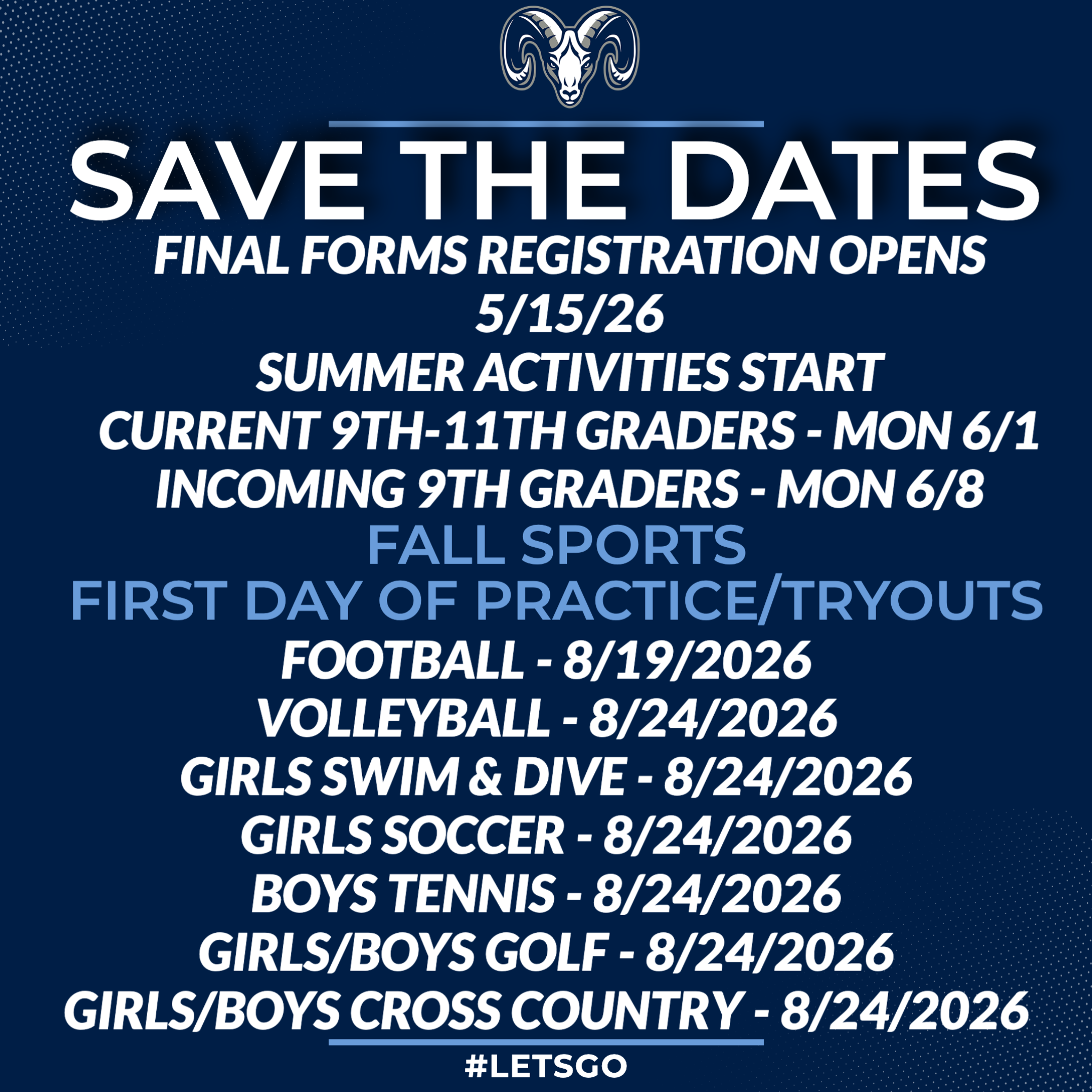 Save the Dates — FinalForms Registration Opens 5/15/26. Summer Activities start 6/1 (9th–11th) and 6/8 (incoming 9th). Fall sports first practice: Football 8/19/26, all others 8/24/26.